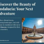 Andalucia 7-Day Itinerary